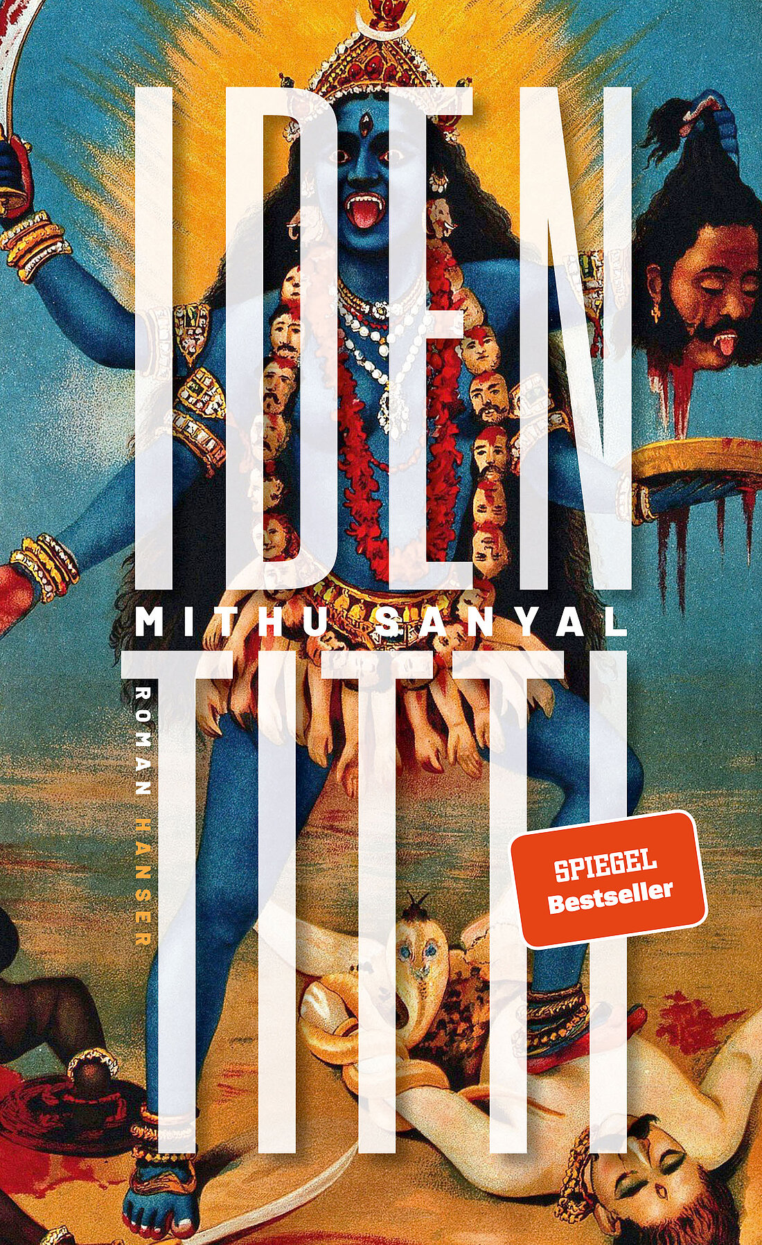 Das Buch "Identitti" von Mithu Sanyal. (Foto: Hanser Literaturverlage) Auf dem Bild ist das Buch Covern von "Identitti" von Mithu Sanyal zu sehen.